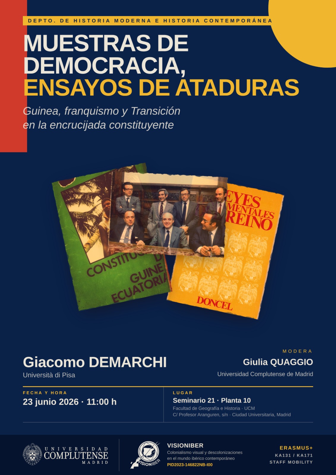 El próximo 23 de junio en el seminario 21 de la Planta 10 del Departamento de Historia Moderna e Historia Contemporánea a las 11.00, Giacomo Demarchi (Universidad de Pisa) dentro del programa Erasmus+ y VISIONIBER va a impartir la charla "Muestras 
